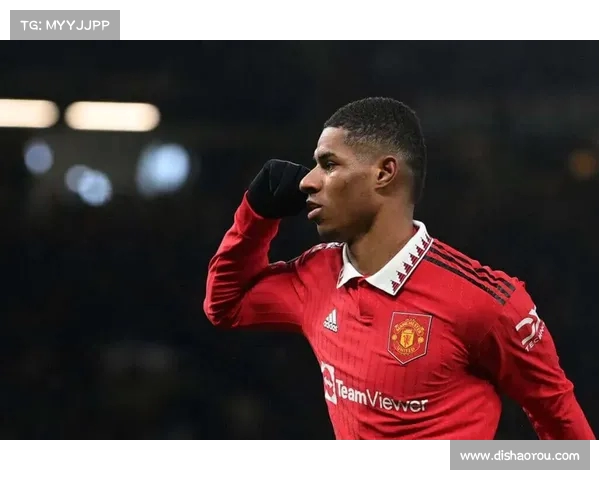 拉什福德季前赛大放异彩展现强烈融入决心助力曼联新赛季征程
